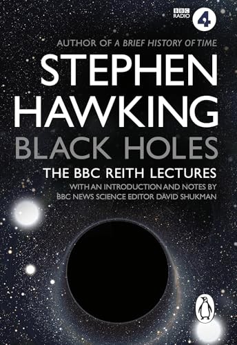 Black holes the reith - holes:,