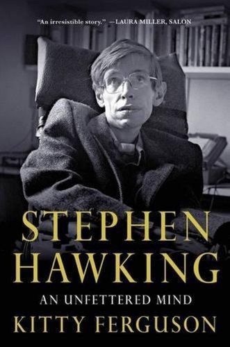 Stephen hawking unfettered - stephen, hawking: